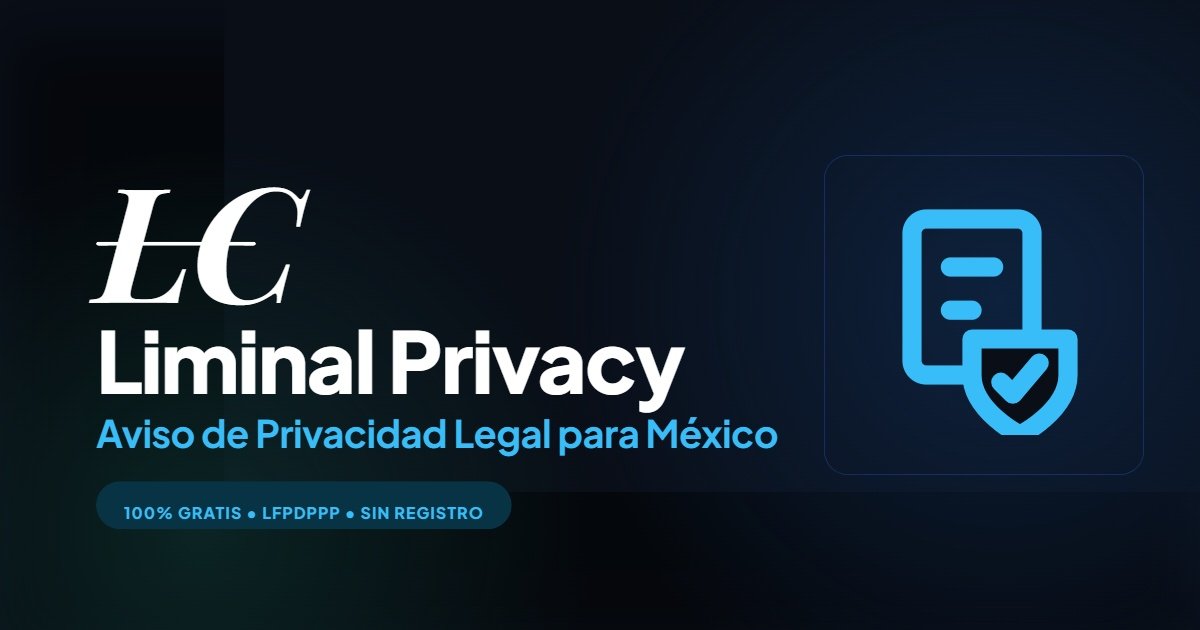 Generador de Aviso de Privacidad LFPDPPP